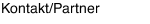 Kontakt/Partner